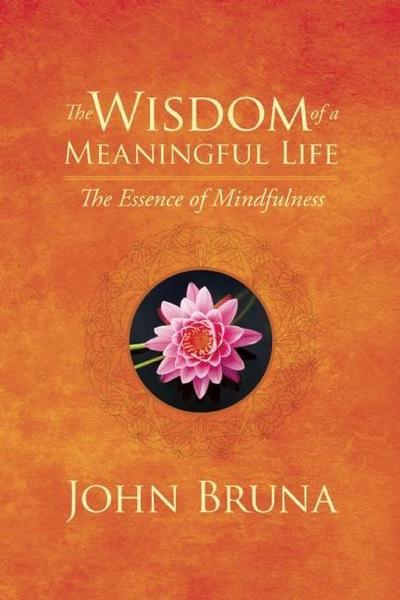 The Wisdom of a Meaningful Life
