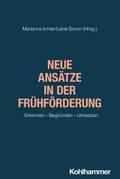 Neue Ansätze in der Frühförderung