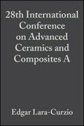 28th International Conference on Advanced Ceramics and Composites A, Volume 25, Issue 3