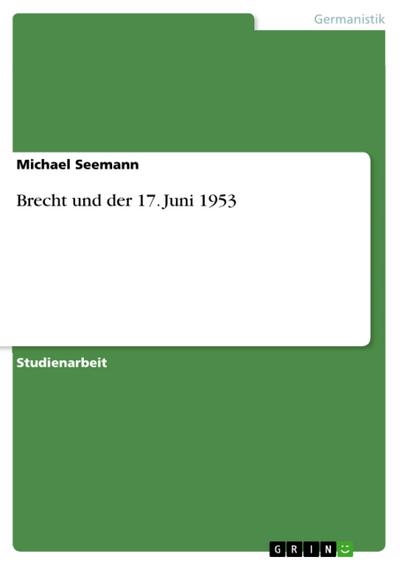 Brecht und der 17. Juni 1953