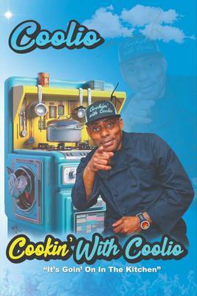 Cookin’ With Coolio