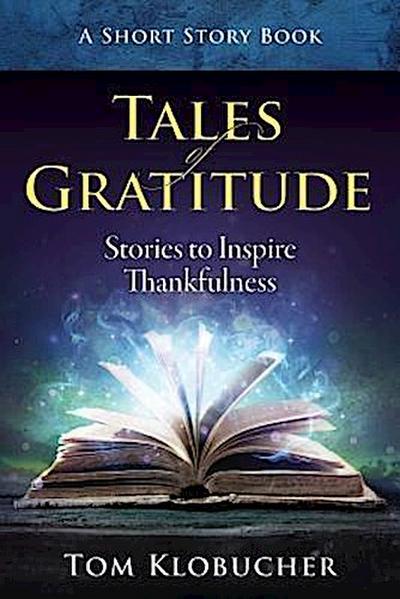 Tales of Gratitude