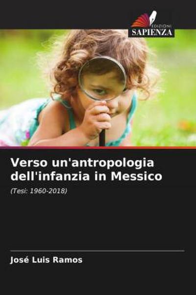 Verso un’antropologia dell’infanzia in Messico
