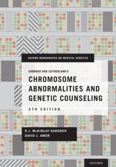 Gardner and Sutherland’s Chromosome Abnormalities and Genetic Counseling