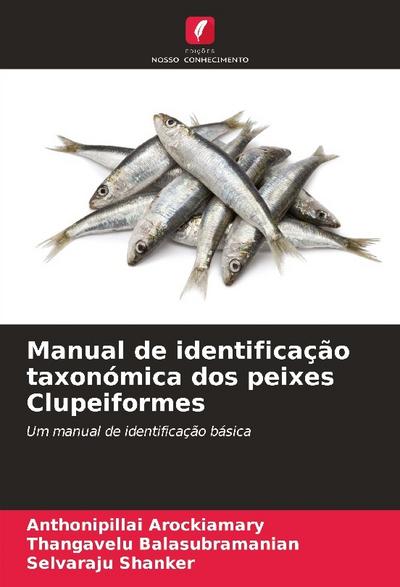 Manual de identificação taxonómica dos peixes Clupeiformes