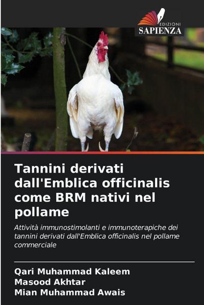 Tannini derivati dall’Emblica officinalis come BRM nativi nel pollame