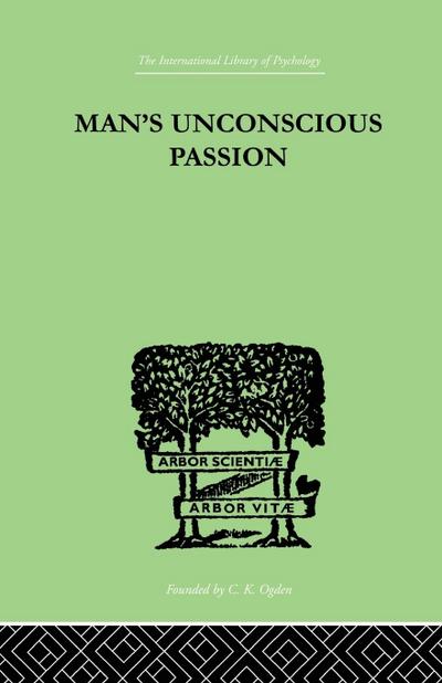 Man’S Unconscious Passion