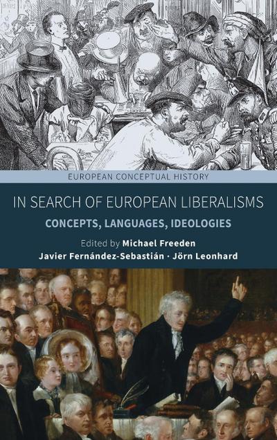 In Search of European Liberalisms