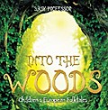 Into the Woods | Children’s European Folktales