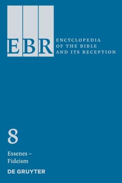 Encyclopedia of the Bible and Its Reception (EBR) Essenes - Fideism