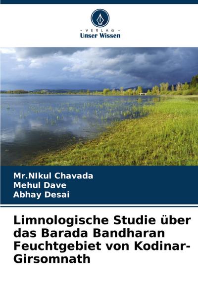 Limnologische Studie über das Barada Bandharan Feuchtgebiet von Kodinar-Girsomnath