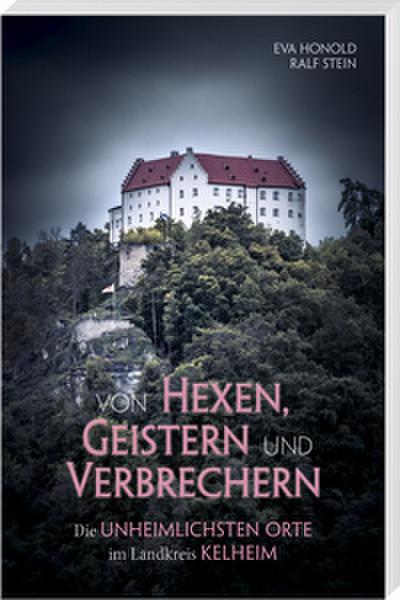 Von Hexen, Geistern und Verbrechern