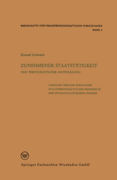 Zunehmende Staatstätigkeit und Wirtschaftliche Entwicklung