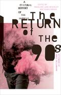 The Return of the 90s