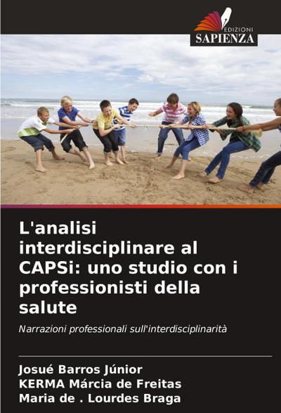 L’analisi interdisciplinare al CAPSi: uno studio con i professionisti della salute