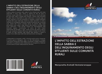 L’IMPATTO DELL’ESTRAZIONE DELLA SABBIA E DELL’INQUINAMENTO DEGLI EFFLUENTI SULLE COMUNITÀ RURALI