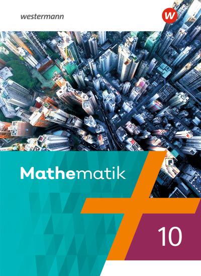 Mathematik 10. Schulbuch. Ausgabe 2021