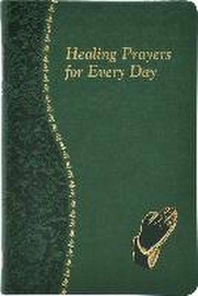 Healing Prayers for Every Day