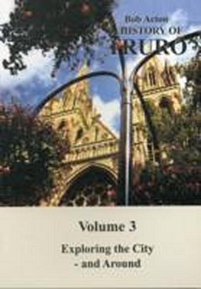 Acton, B: A History of Truro