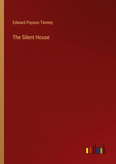 The Silent House