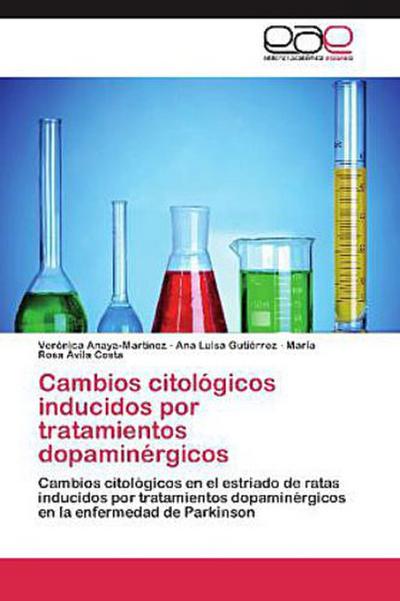 Cambios citológicos inducidos por tratamientos dopaminérgicos