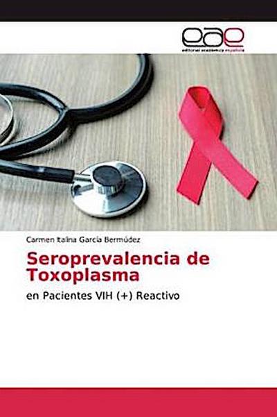 Seroprevalencia de Toxoplasma
