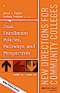 Dual Enrollment Policies, Pathways, and Perspectives
