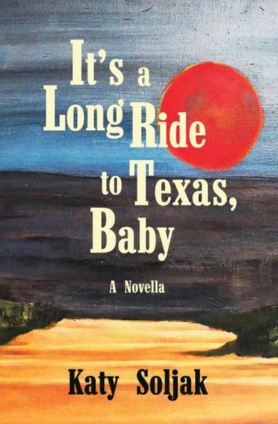 It’s a Long Ride to Texas, Baby