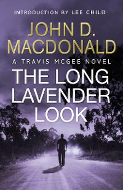 Long Lavender Look: Introduction by Lee Child