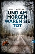 Und am Morgen waren sie tot