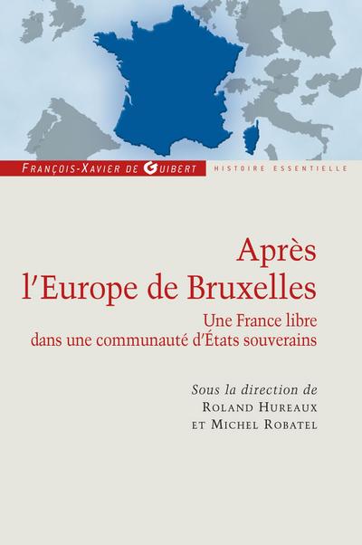 Après l’Europe de Bruxelles