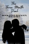 The Three Month Deal: Book Four