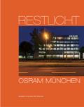 Restlicht. Osram München