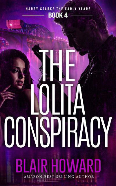 The Lolita Conspiracy (Harry Starke Genesis, #4)