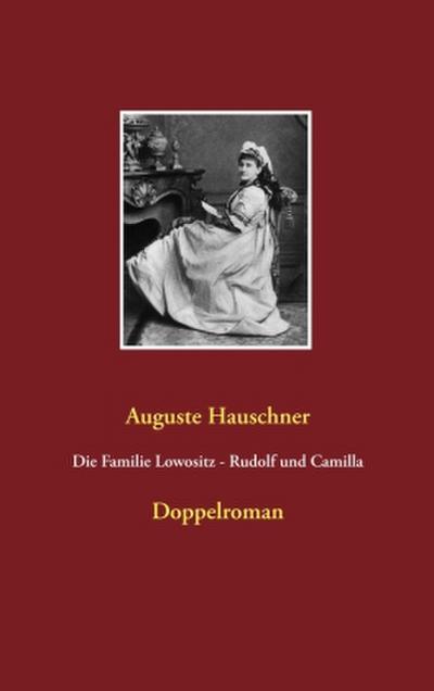 Die Familie Lowositz - Rudolf und Camilla