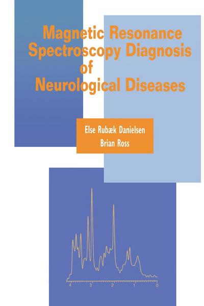 Magnetic Resonance Spectroscopy Diagnosis of Neurological Diseases
