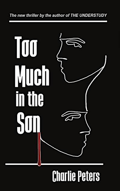Too Much in the Son