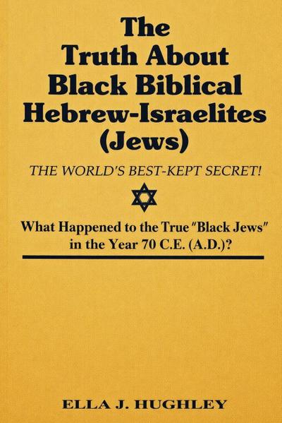 The Truth About Black Biblical Hebrew-Israelites (Jews
