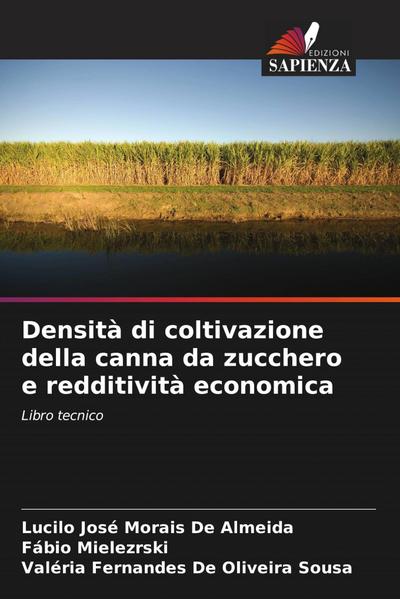Densità di coltivazione della canna da zucchero e redditività economica