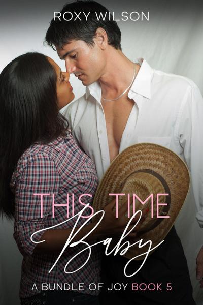 This Time, Baby (A Bundle of Joy, #5)