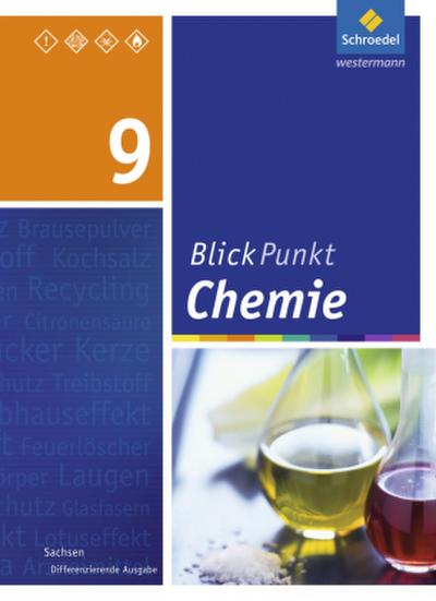 Blickpunkt Chemie 9. Schülerband. Sachsen