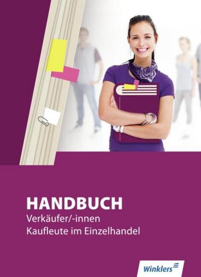 Handbuch Verkäufer/-innen, Kaufleute im Einzelhandel