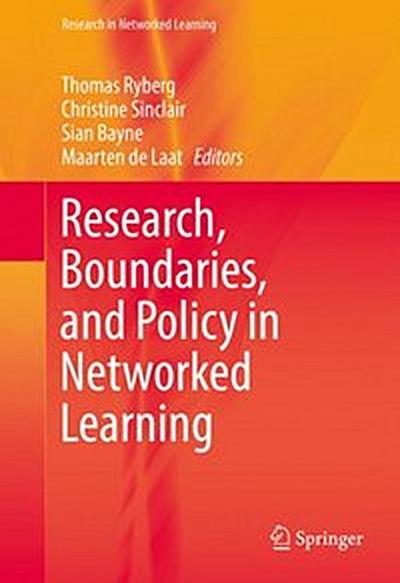 Research, Boundaries, and Policy in Networked Learning
