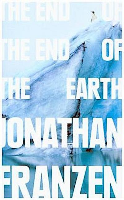 The End of the End of the Earth