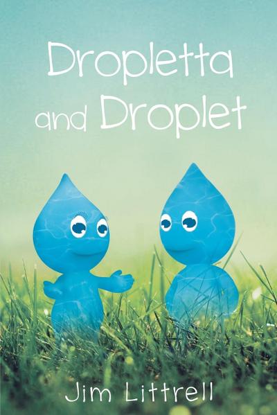Dropletta and Droplet