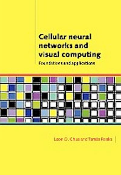 Cellular Neural Networks and Visual Computing