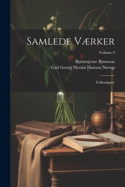 Samlede Værker: Folkeudgave; Volume 9