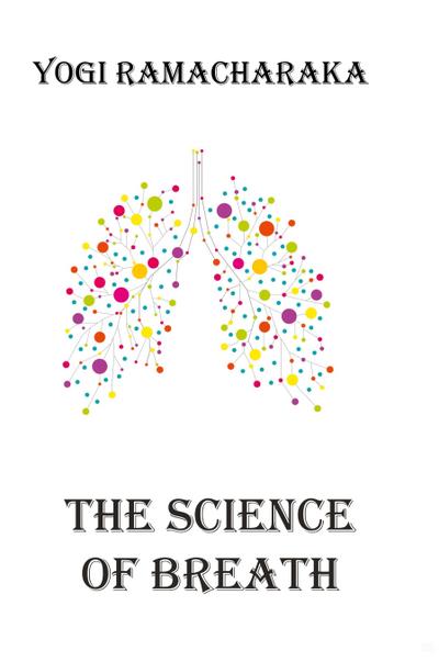 The Science of Breath