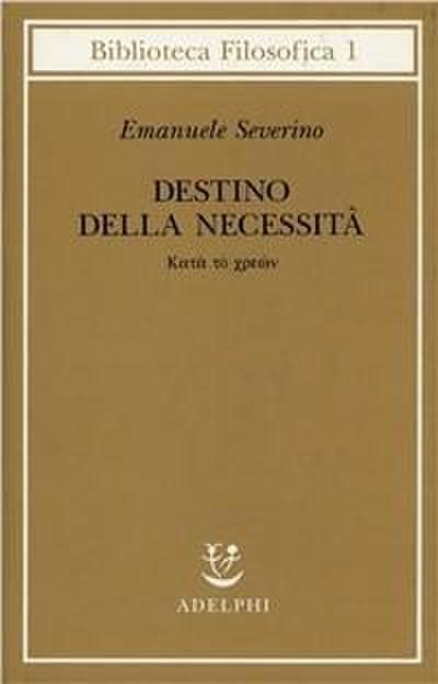 Destino delle necessità - Katà tò chreon