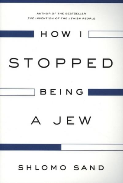 How I Stopped Being a Jew